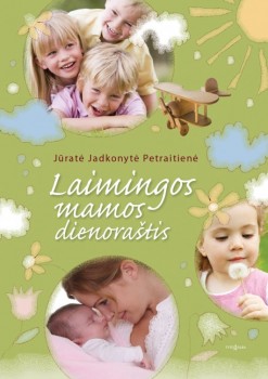 Laimingos mamos dienorastis